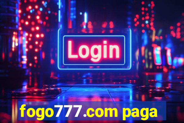 fogo777.com paga